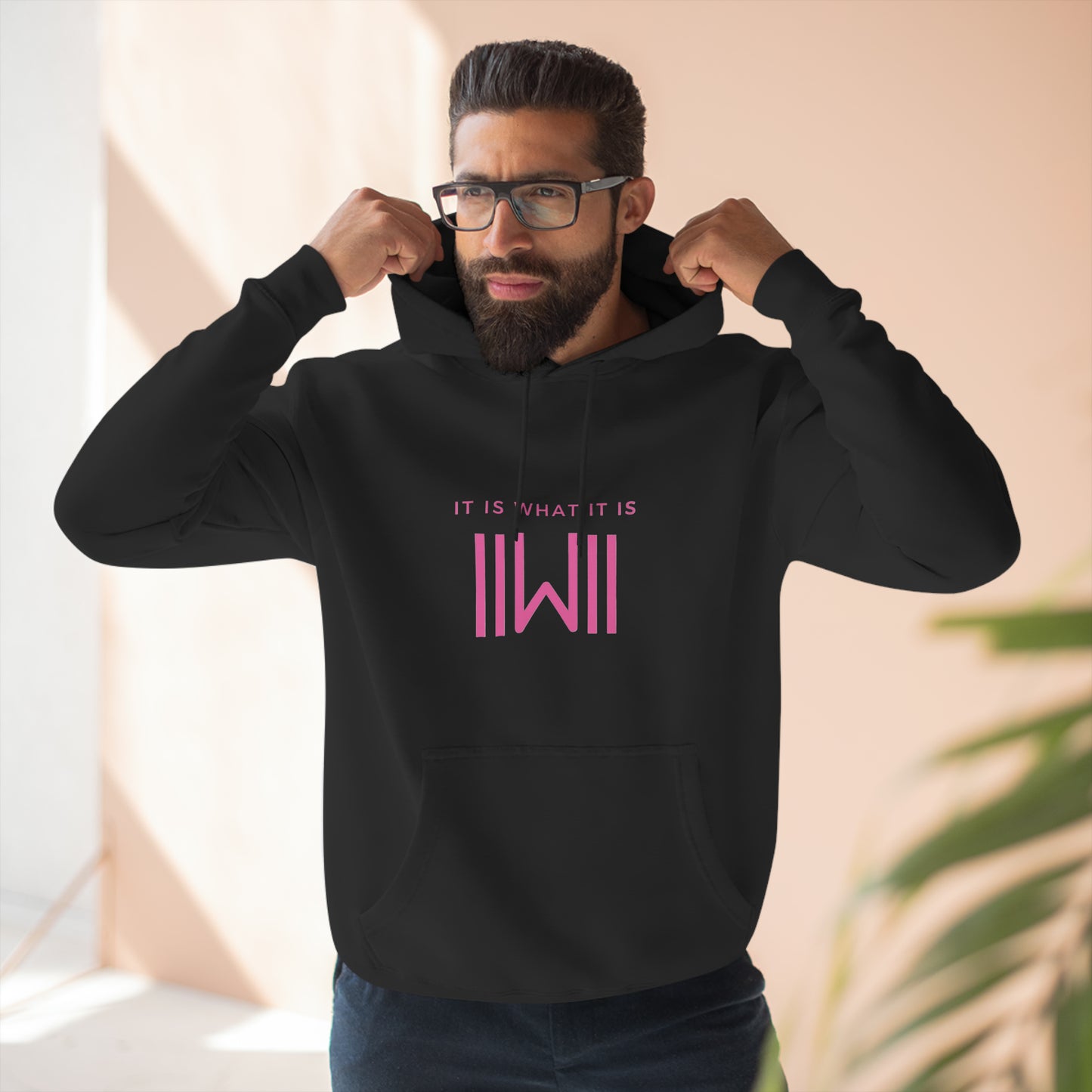 Comfy Hoody IIWII - It Is What It Is - Unisex Premium Pullover Hoodie