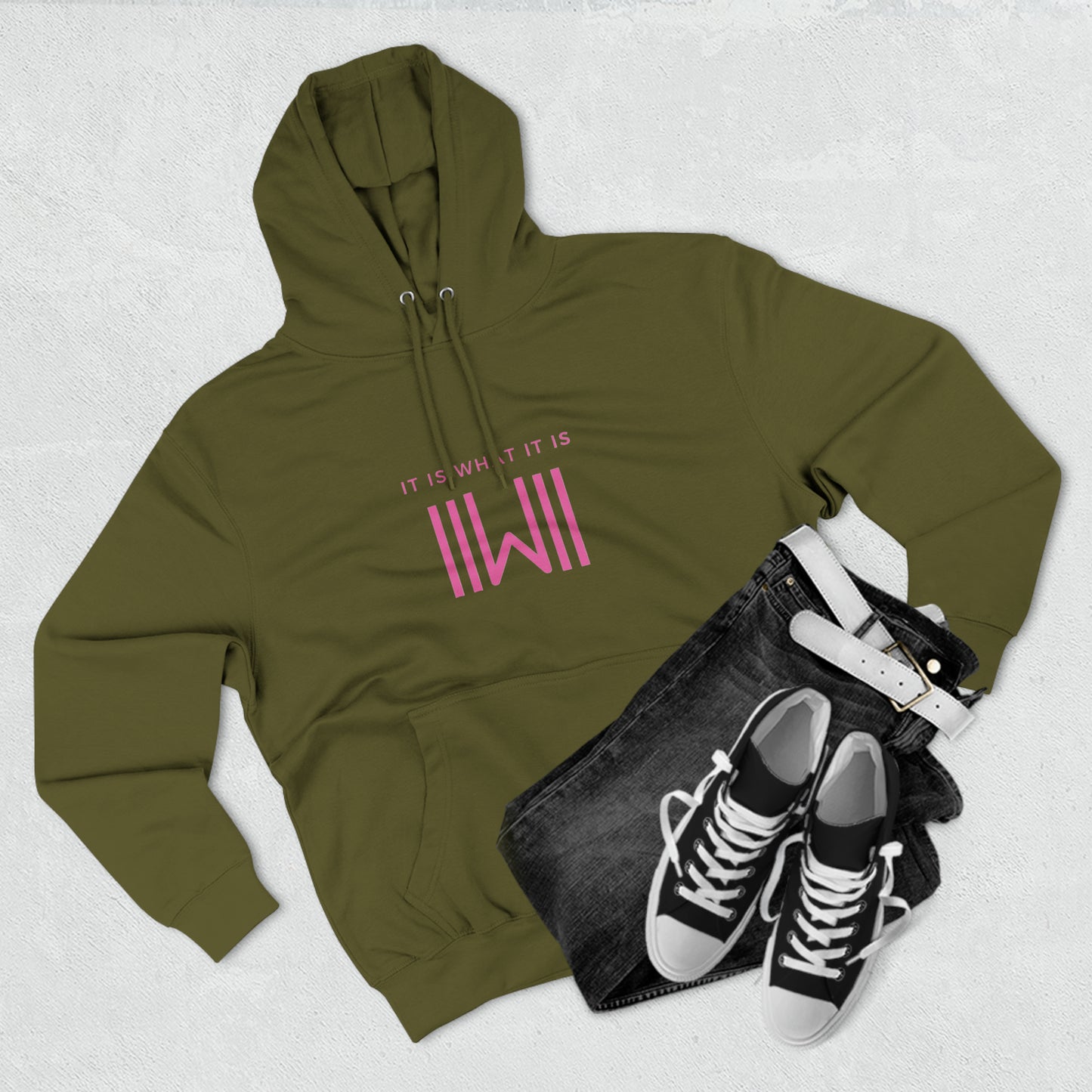 Comfy Hoody IIWII - It Is What It Is - Unisex Premium Pullover Hoodie