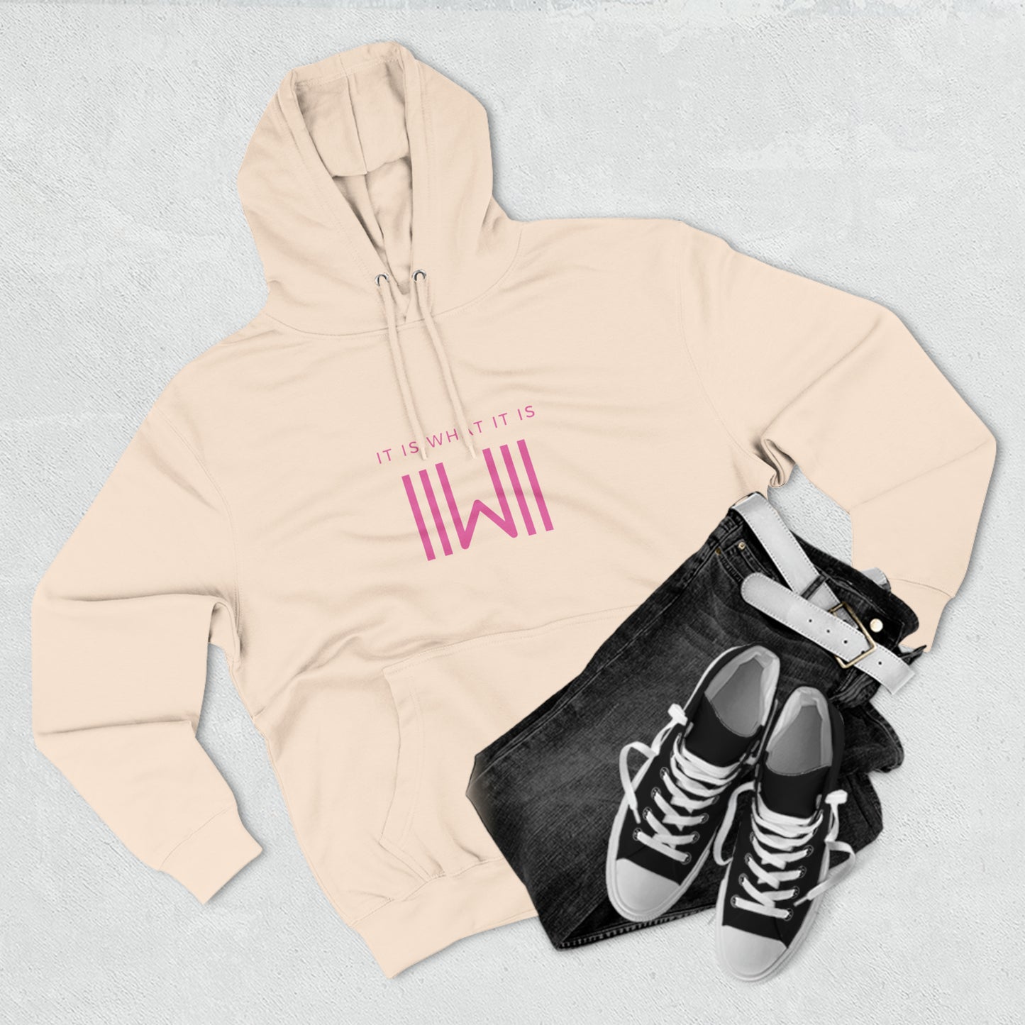Comfy Hoody IIWII - It Is What It Is - Unisex Premium Pullover Hoodie