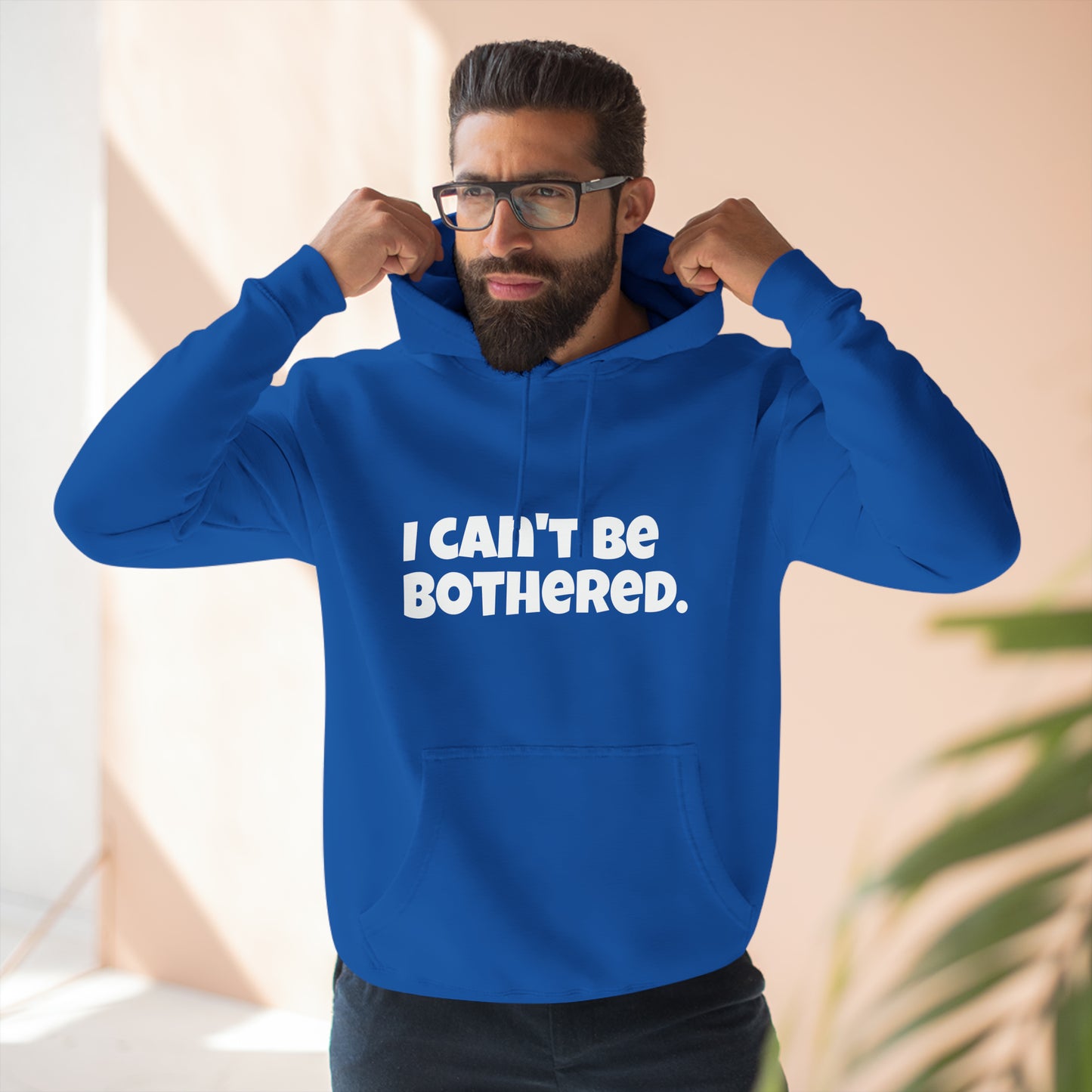 Hoody "I can't be bothered." IIWII – Unisex Premium Pullover Hoodie