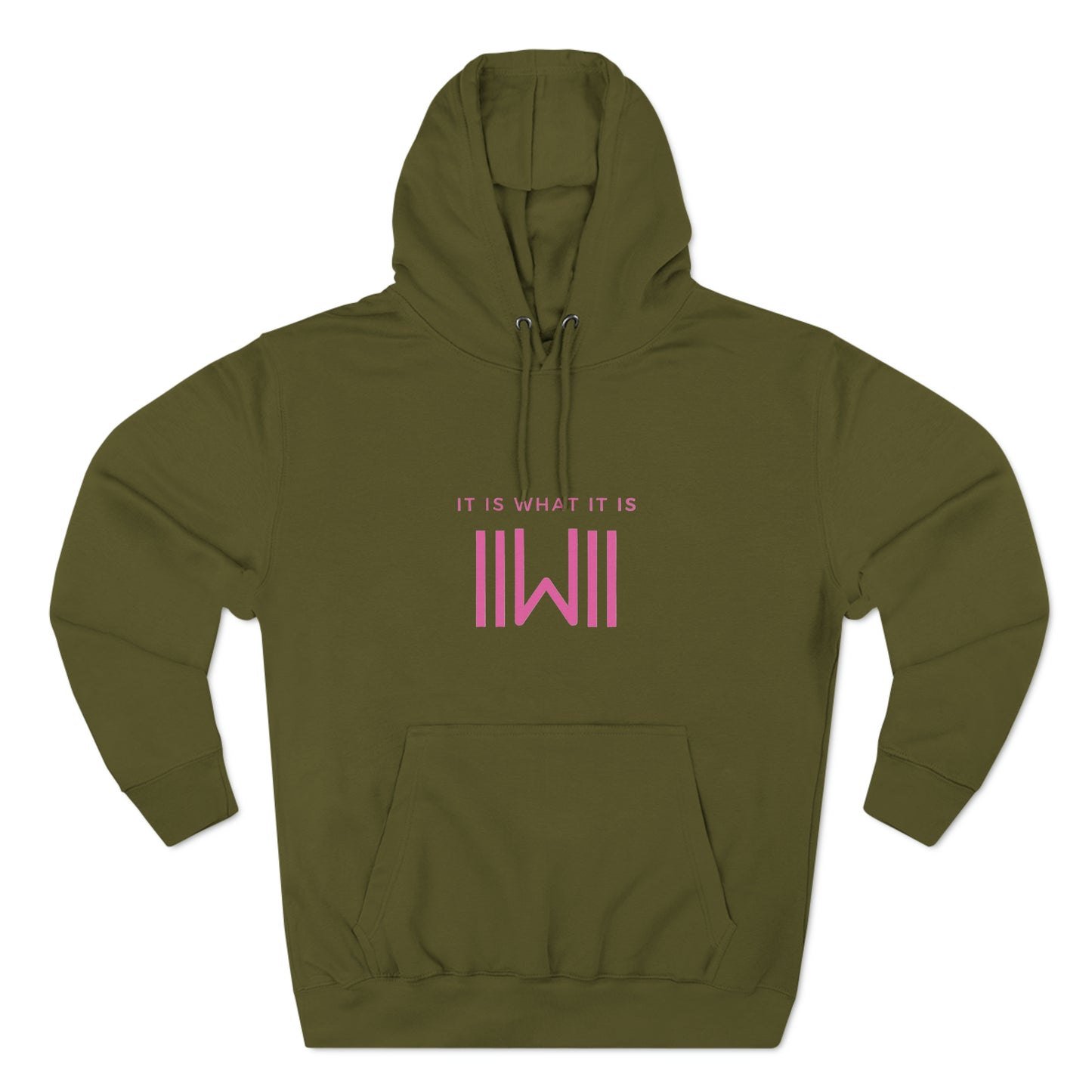 Comfy Hoody IIWII - It Is What It Is - Unisex Premium Pullover Hoodie
