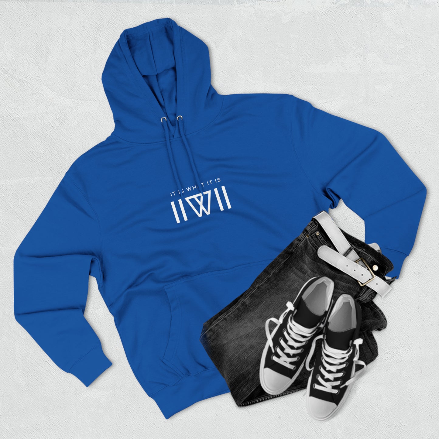 Comfy Hoody IIWII - It Is What It Is - Unisex Premium Pullover Hoodie