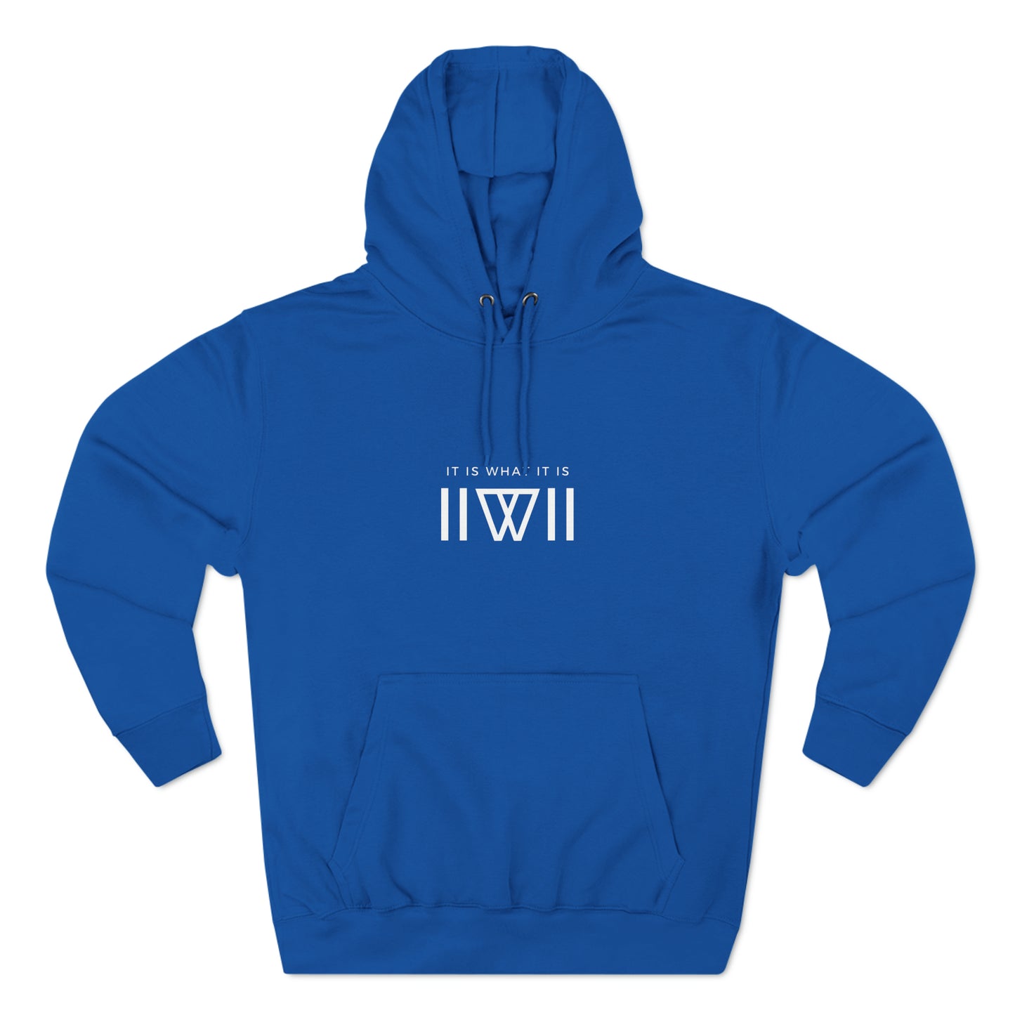 Comfy Hoody IIWII - It Is What It Is - Unisex Premium Pullover Hoodie