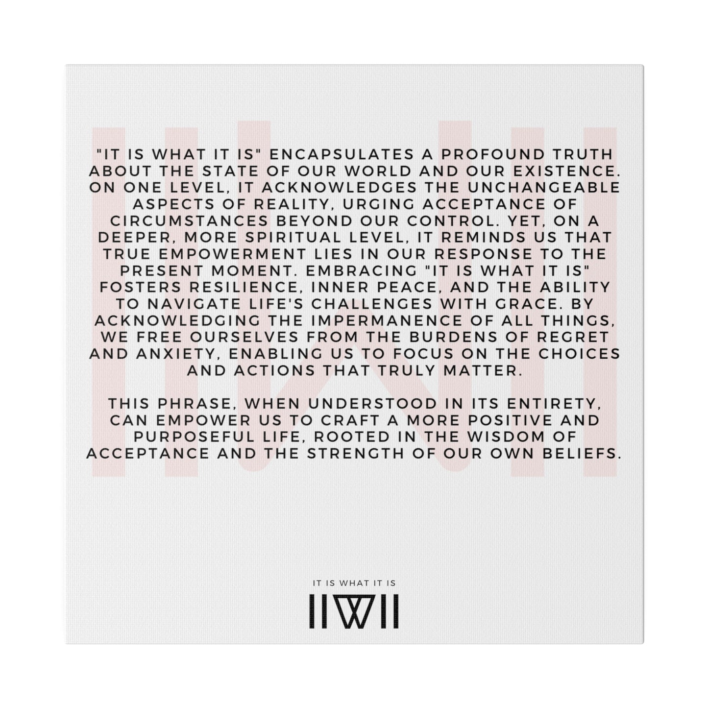 Canvas Art - IIWII statement and meaning - Matte Canvas, Stretched, 0.75"