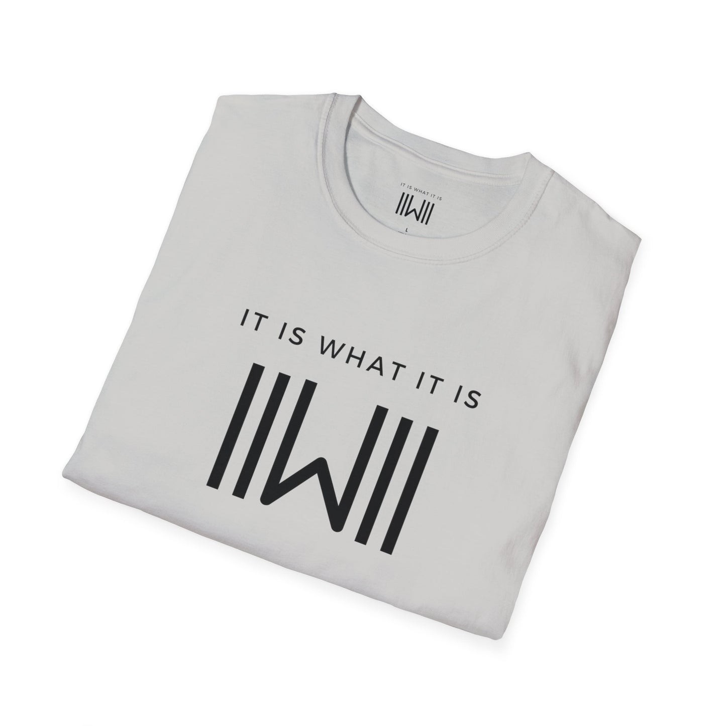 T-shirt - IIWII "It Is What It Is" Unisex Softstyle T-Shirt tee