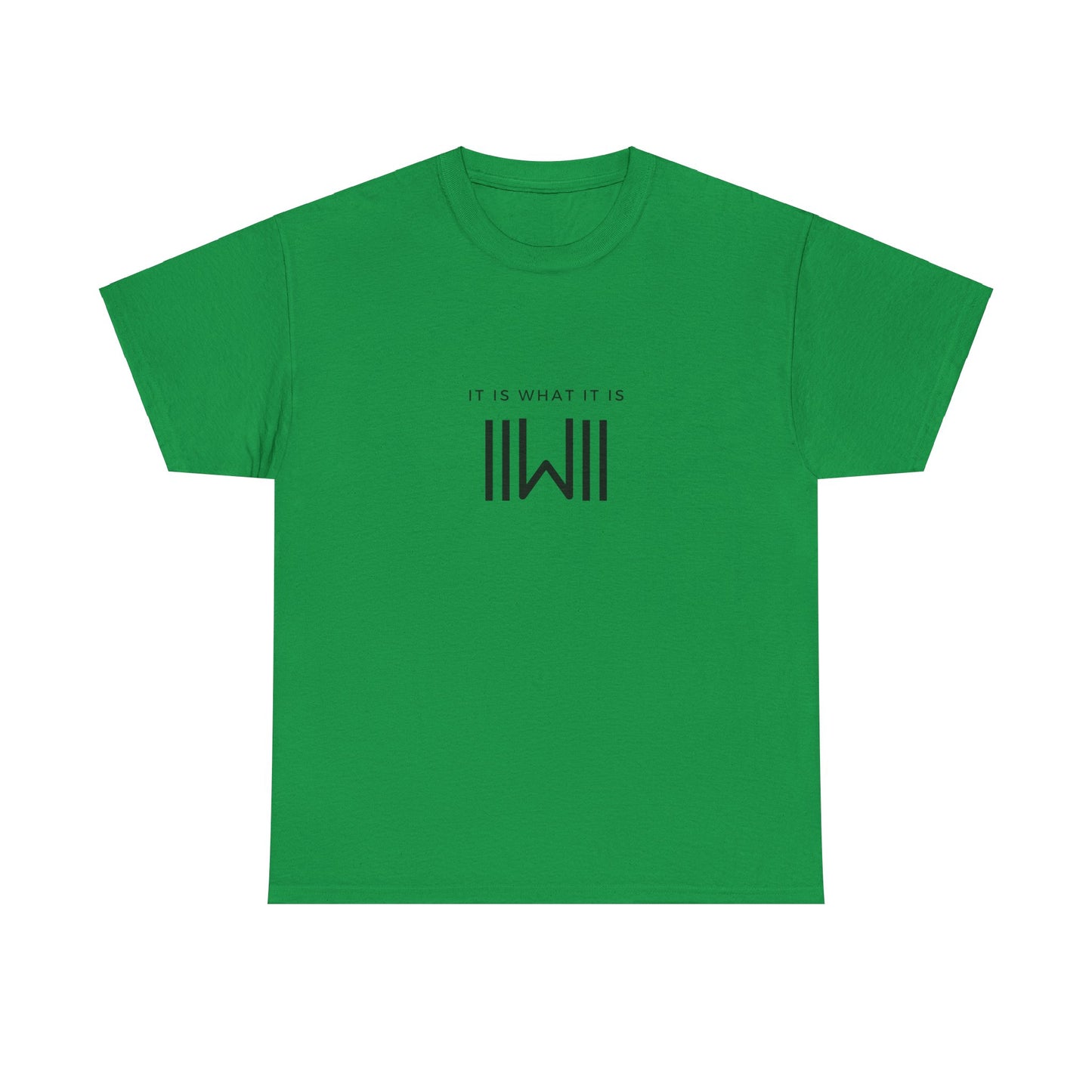 T-Shirt - IIWII "It Is What It Is" logo - Unisex Heavy Cotton Tee Shirt