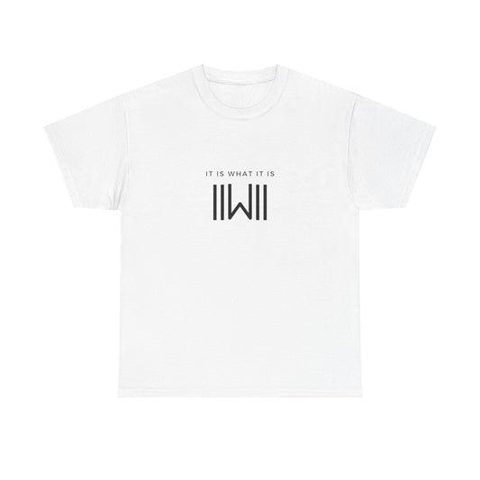 T-Shirt - IIWII "It Is What It Is" logo - Unisex Heavy Cotton Tee Shirt