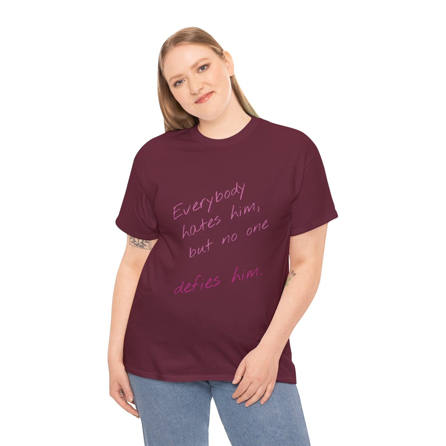 T-shirt IIWII "Everyone hates him, but no one defies him" Unisex Heavy Cotton Tee
