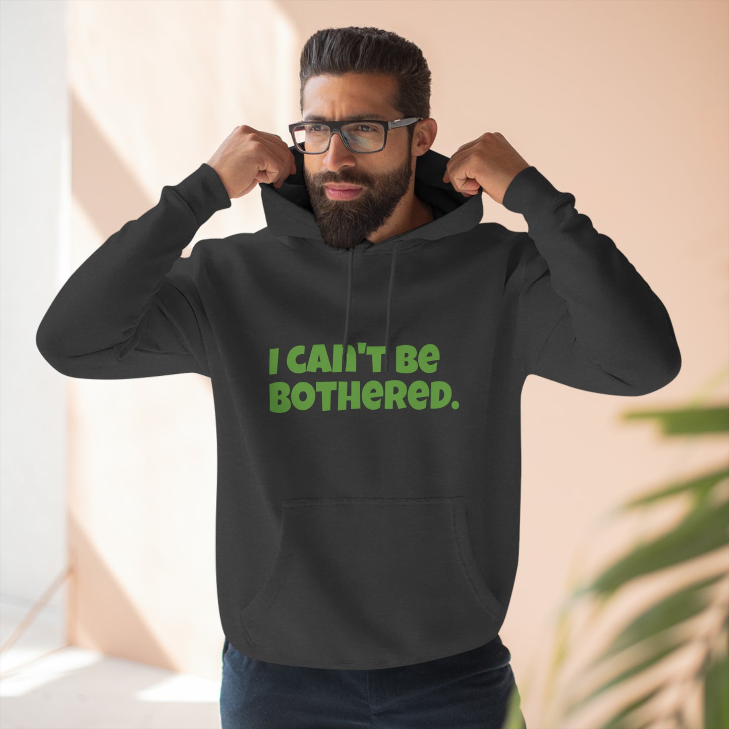 Hoody "I can't be bothered." IIWII – Unisex Premium Pullover Hoodie