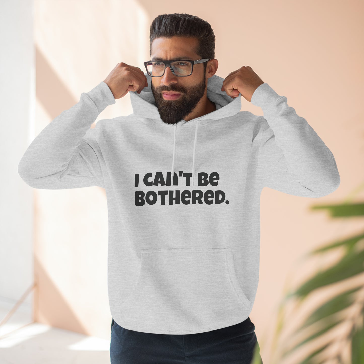 Hoody "I can't be bothered." IIWII – Unisex Premium Pullover Hoodie