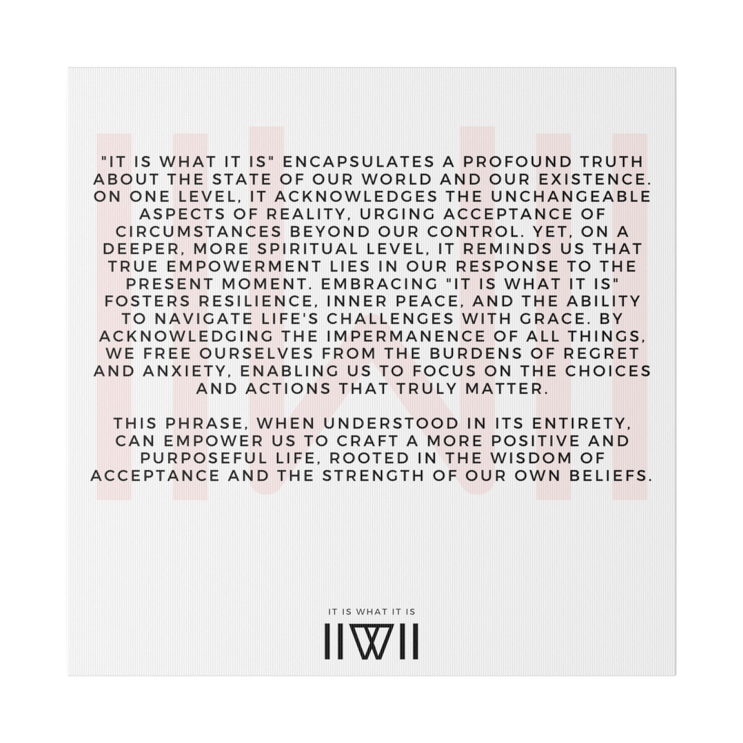 Canvas Art - IIWII statement and meaning - Matte Canvas, Stretched, 0.75"