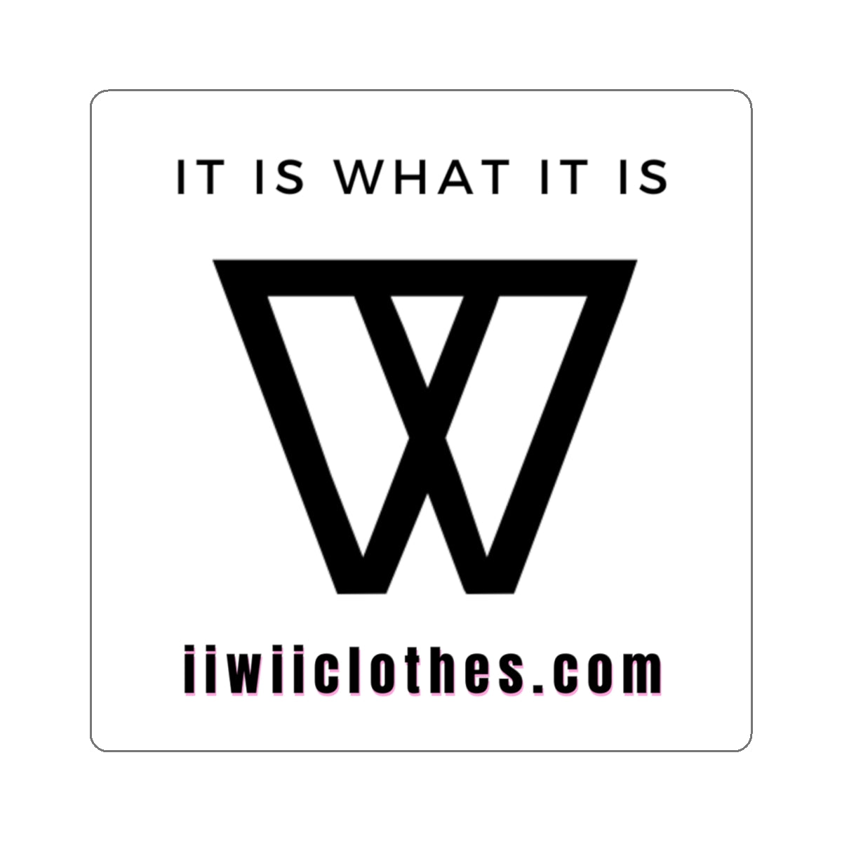 IIWII *graphic logo* Kiss-Cut Stickers