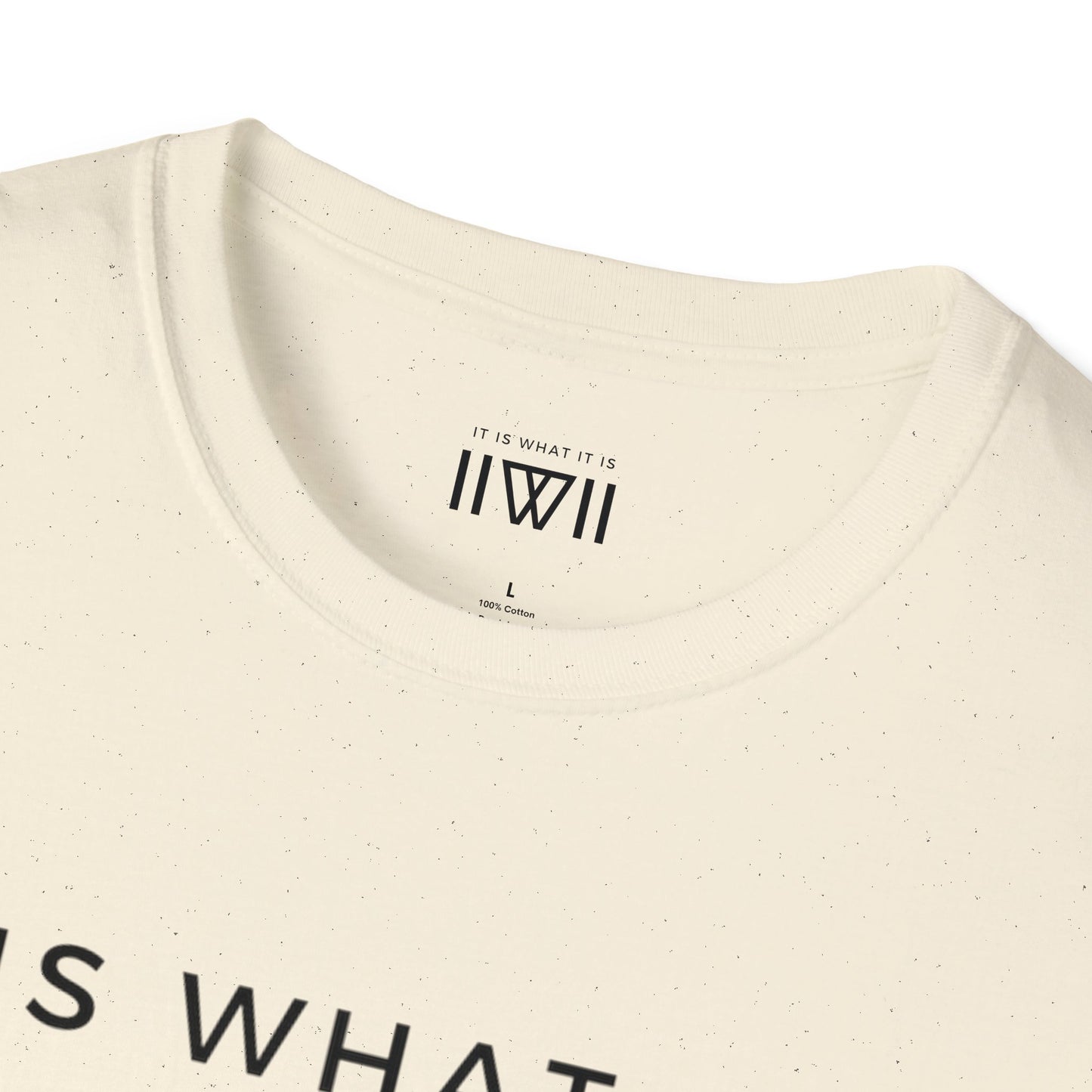 T-Shirt - The Big Logo - IIWII "It Is What It Is" Unisex Soft style T-Shirt tee