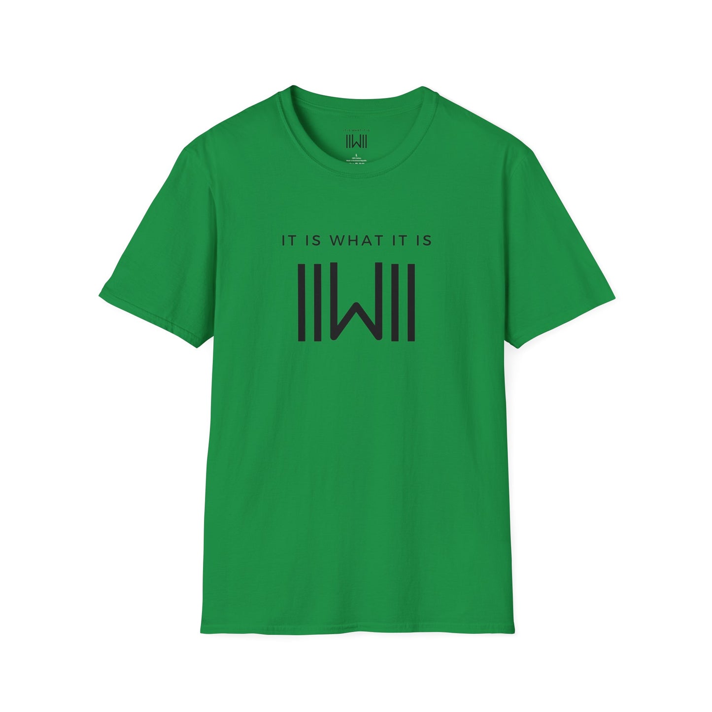 T-shirt - IIWII "It Is What It Is" Unisex Softstyle T-Shirt tee