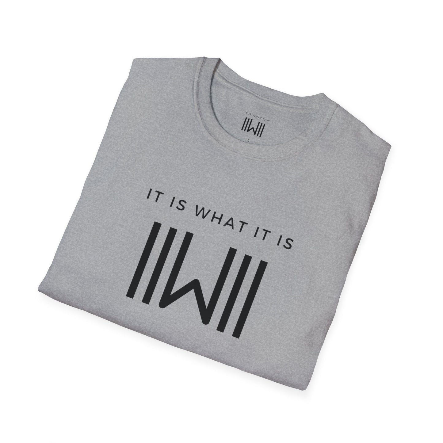 T-shirt - IIWII "It Is What It Is" Unisex Softstyle T-Shirt tee