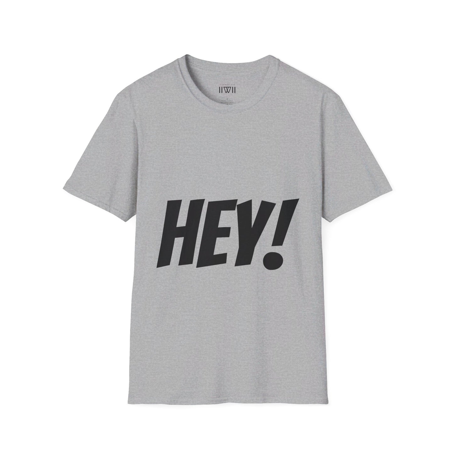 HEY! FUCK YOU! T-Shirt