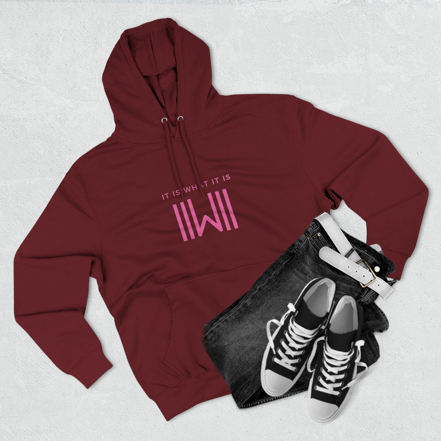 Comfy Hoody IIWII - It Is What It Is - Unisex Premium Pullover Hoodie