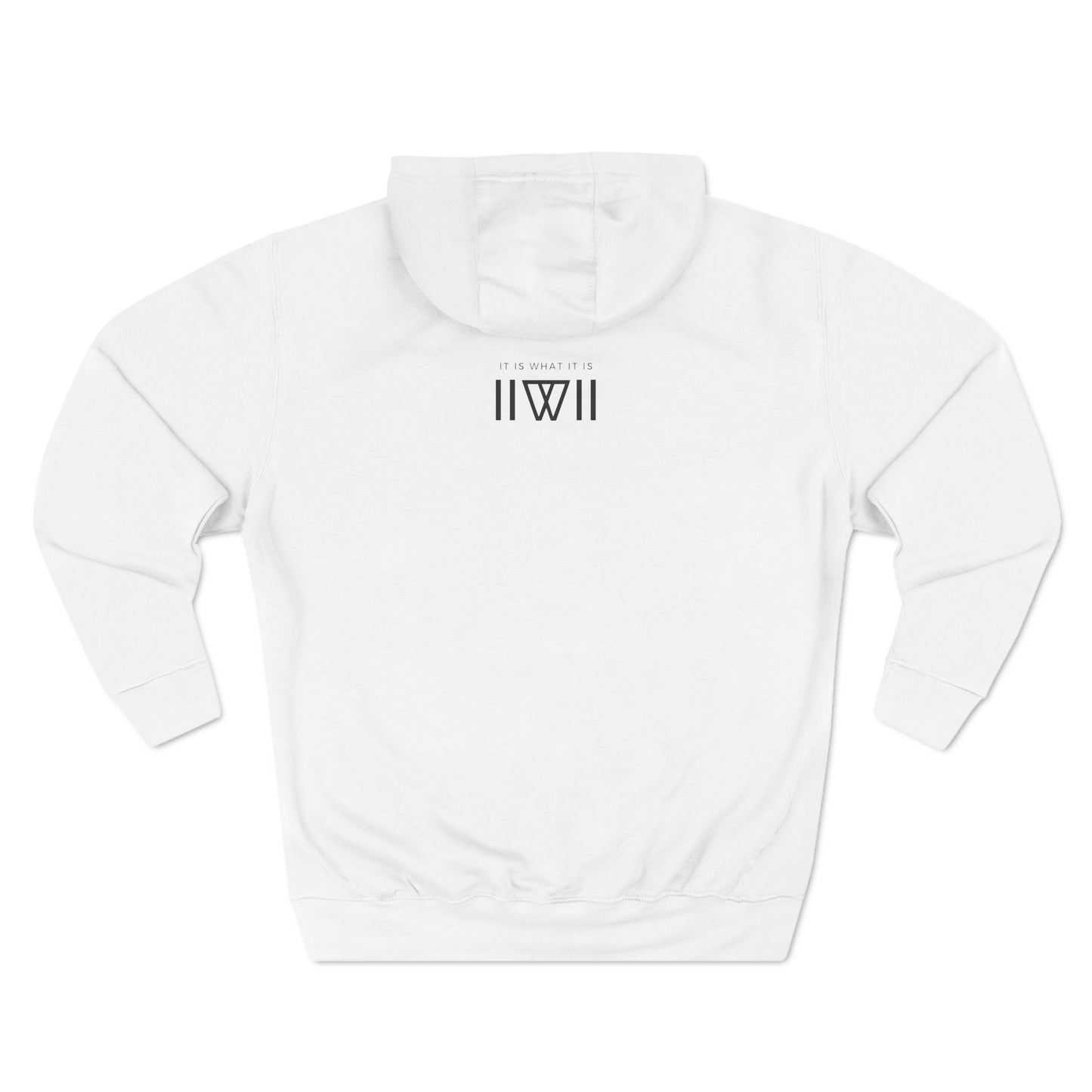 Comfy Hoody IIWII - It Is What It Is - Unisex Premium Pullover Hoodie