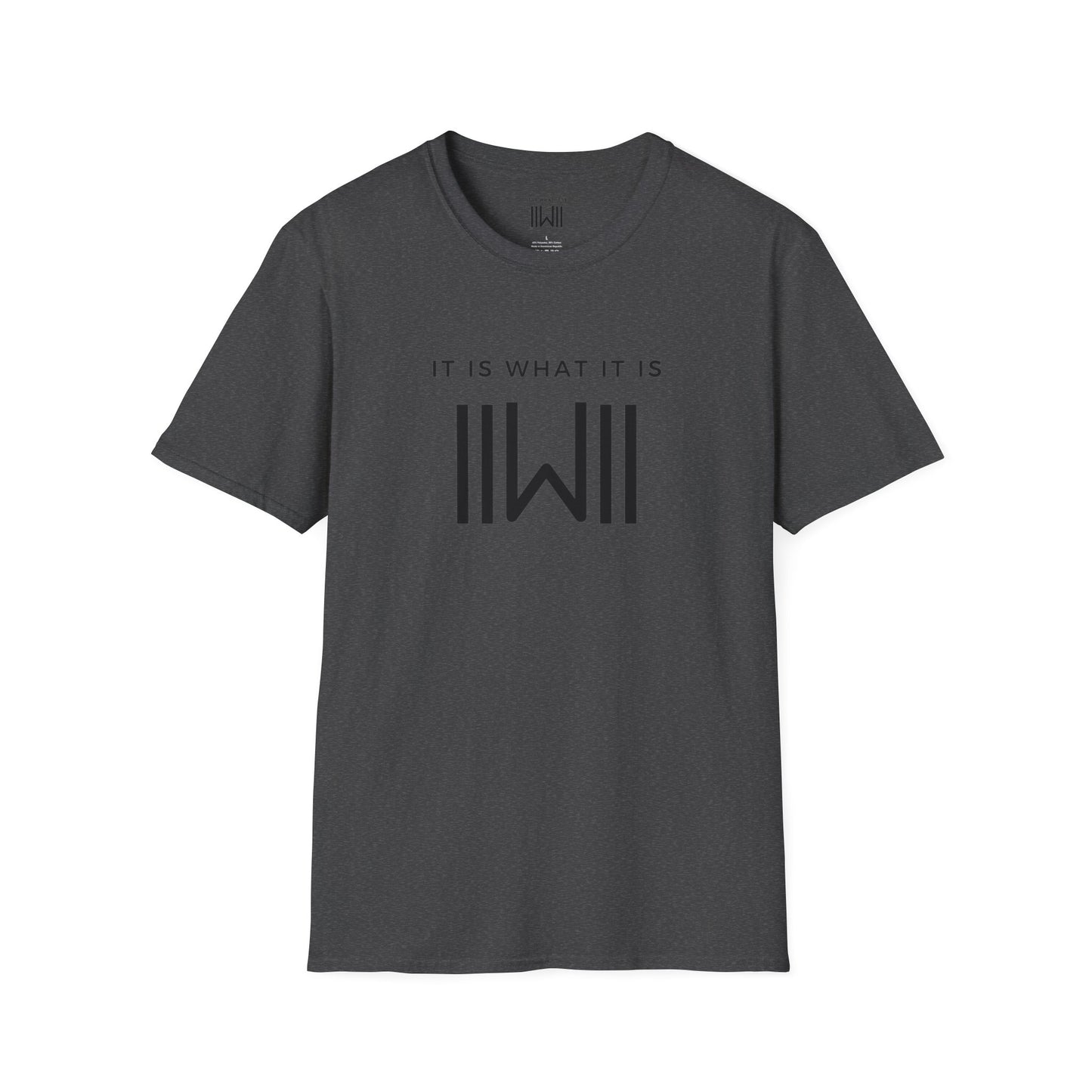 T-shirt - IIWII "It Is What It Is" Unisex Softstyle T-Shirt tee