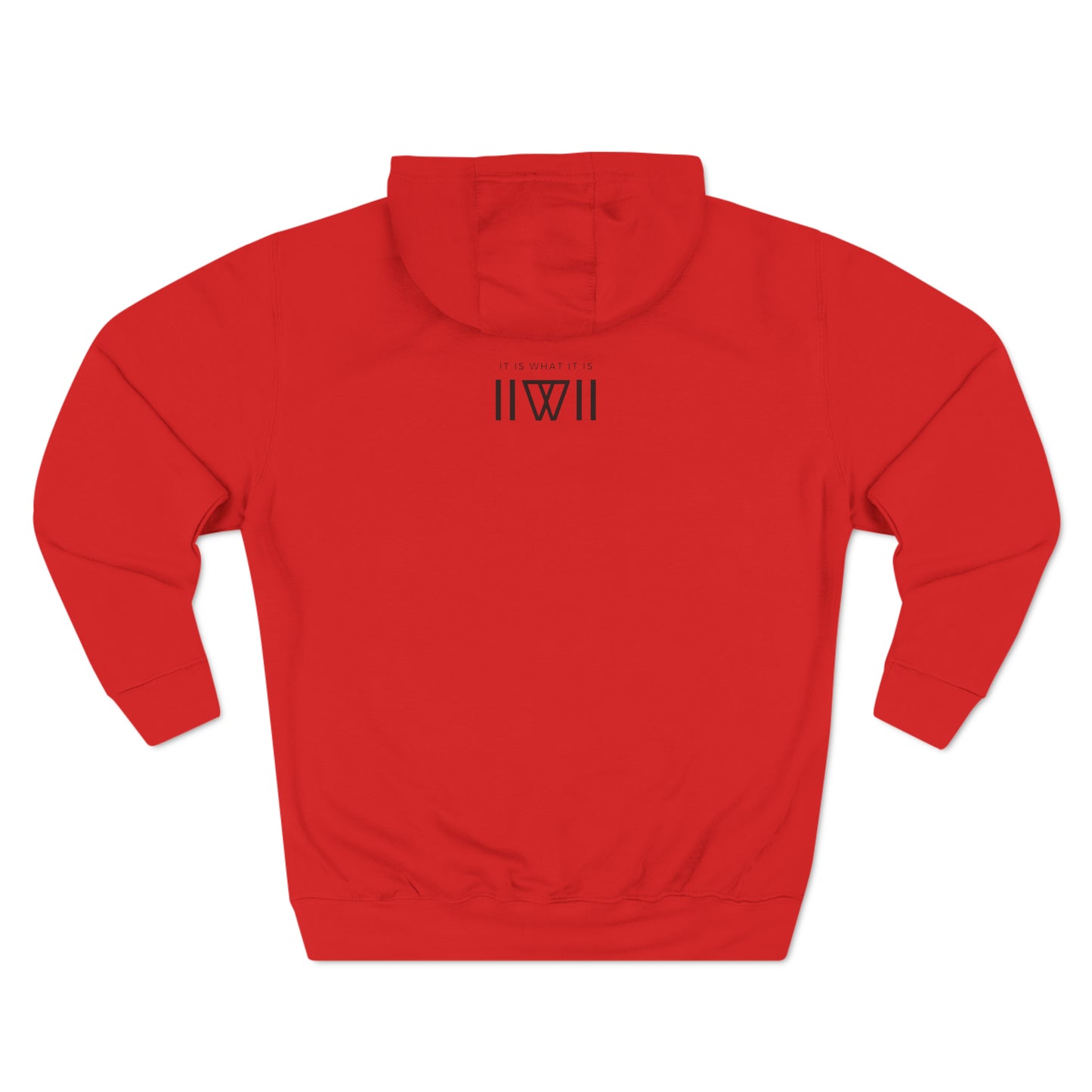 Comfy Hoody IIWII - It Is What It Is - Unisex Premium Pullover Hoodie