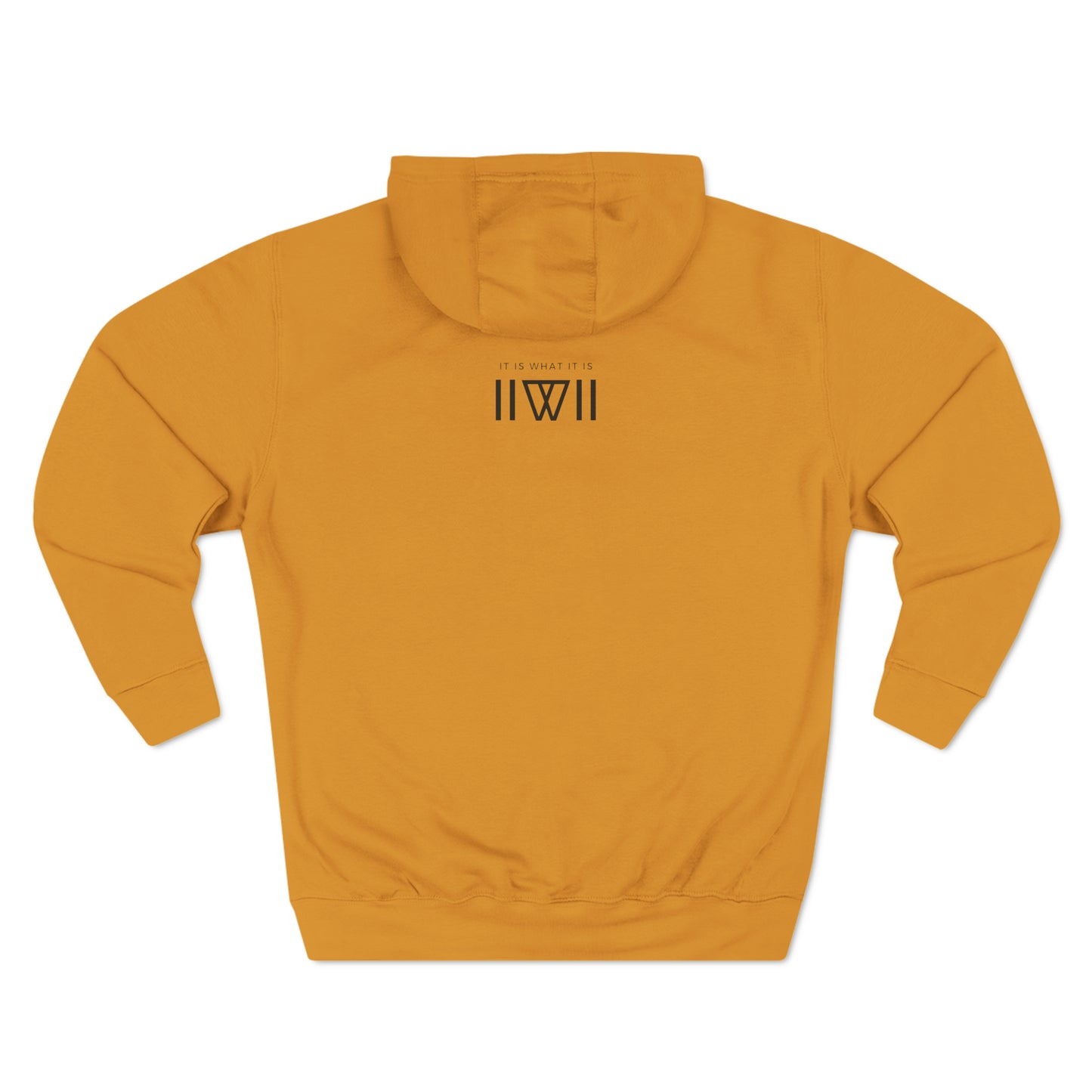 Comfy Hoody IIWII - It Is What It Is - Unisex Premium Pullover Hoodie