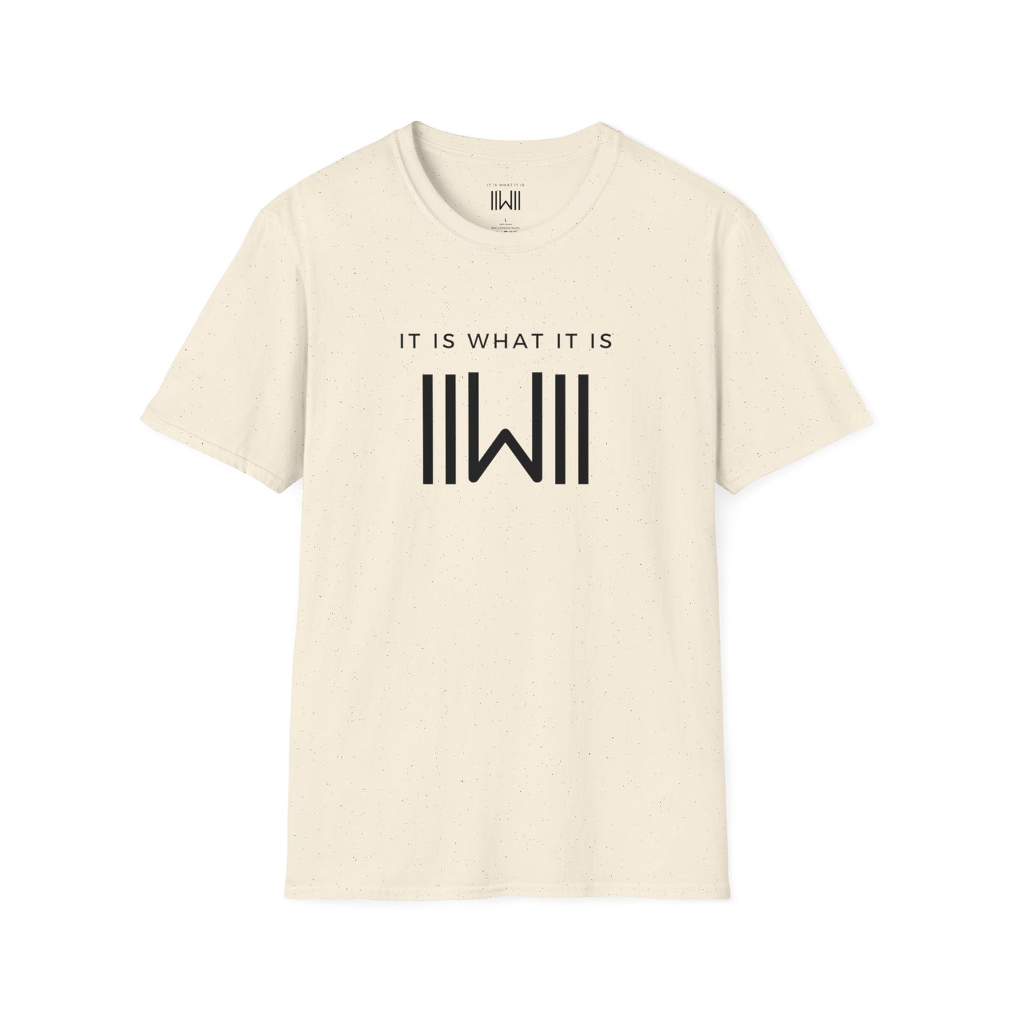 T-shirt - IIWII "It Is What It Is" Unisex Softstyle T-Shirt tee