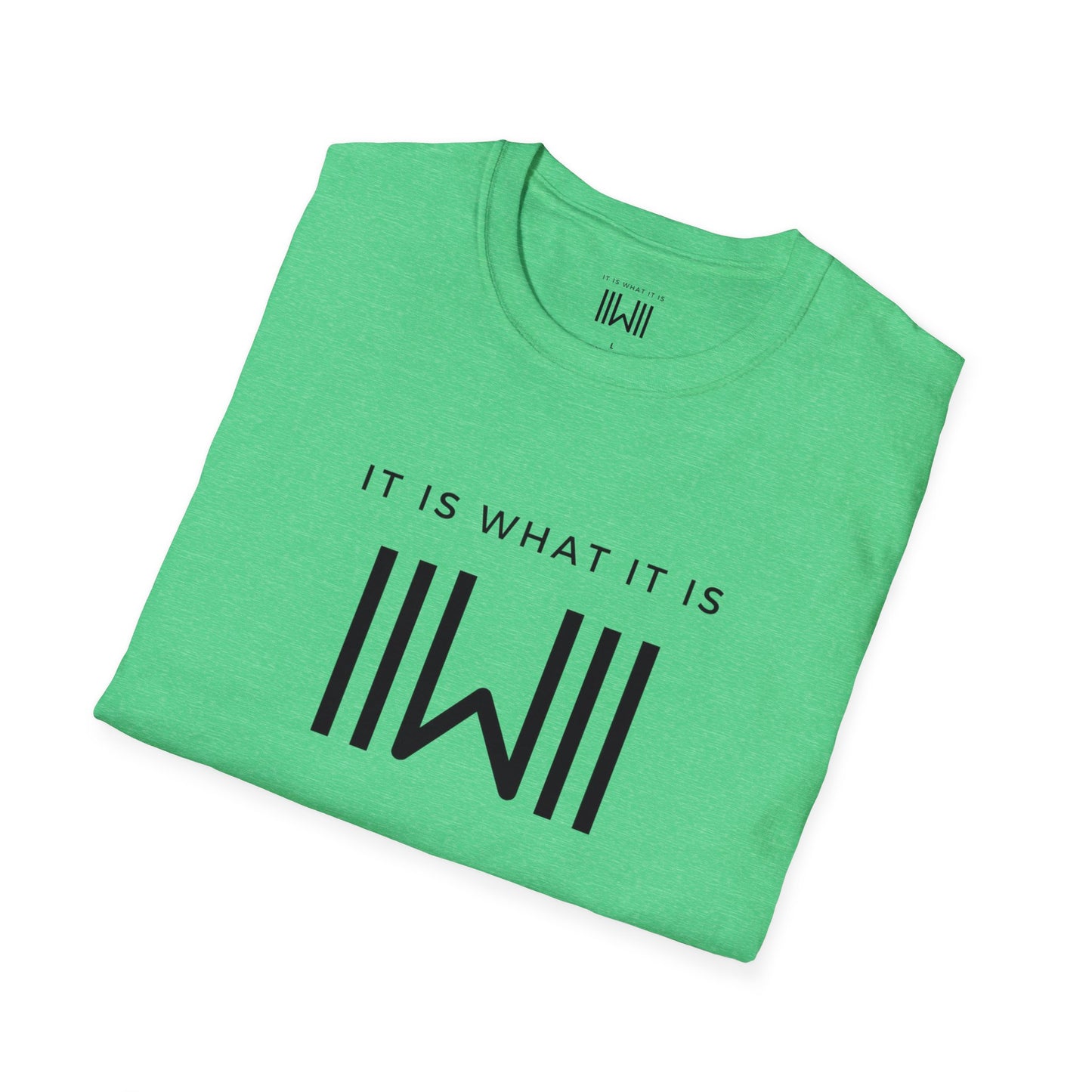 T-shirt - IIWII "It Is What It Is" Unisex Softstyle T-Shirt tee