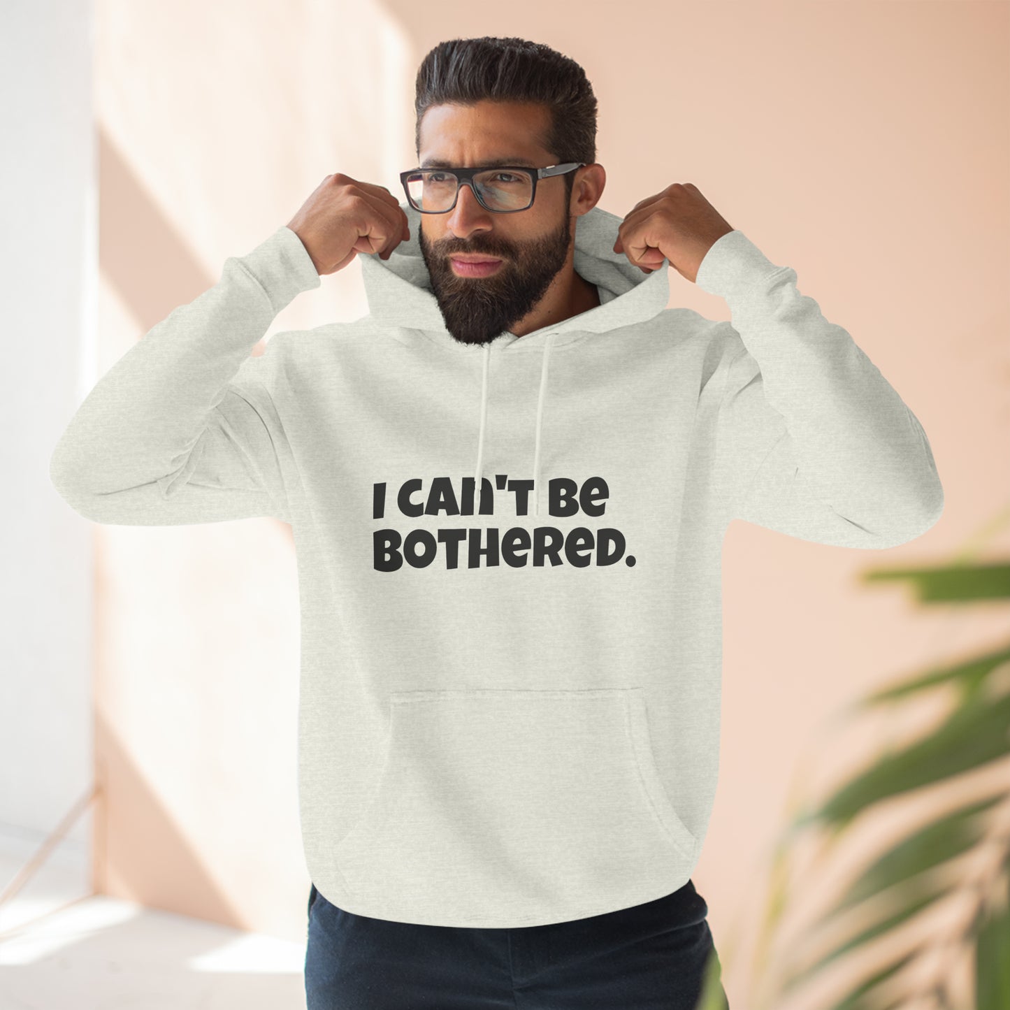 Hoody "I can't be bothered." IIWII – Unisex Premium Pullover Hoodie