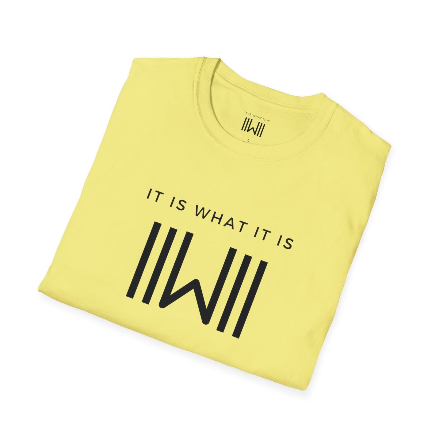 T-shirt - IIWII "It Is What It Is" Unisex Softstyle T-Shirt tee