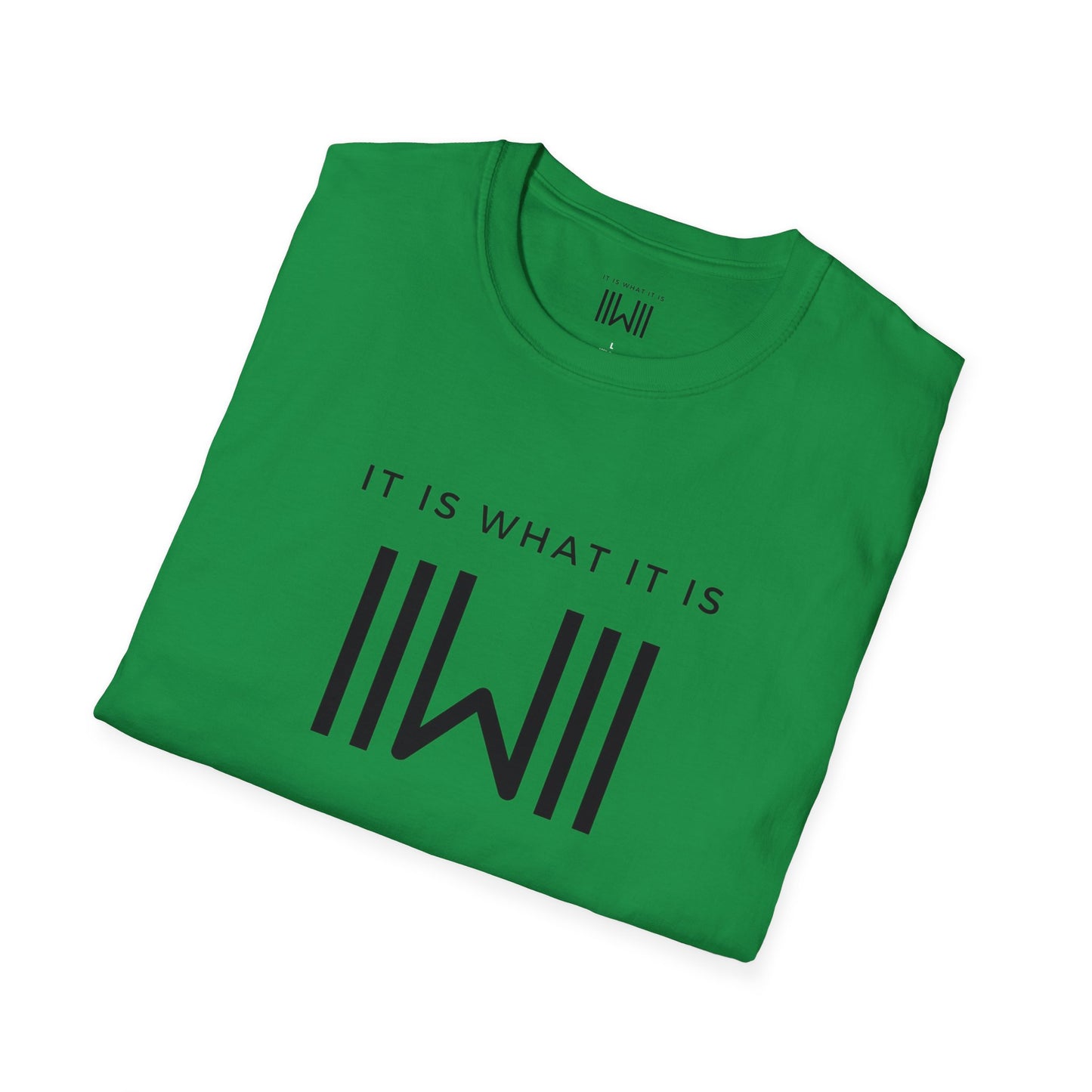T-shirt - IIWII "It Is What It Is" Unisex Softstyle T-Shirt tee