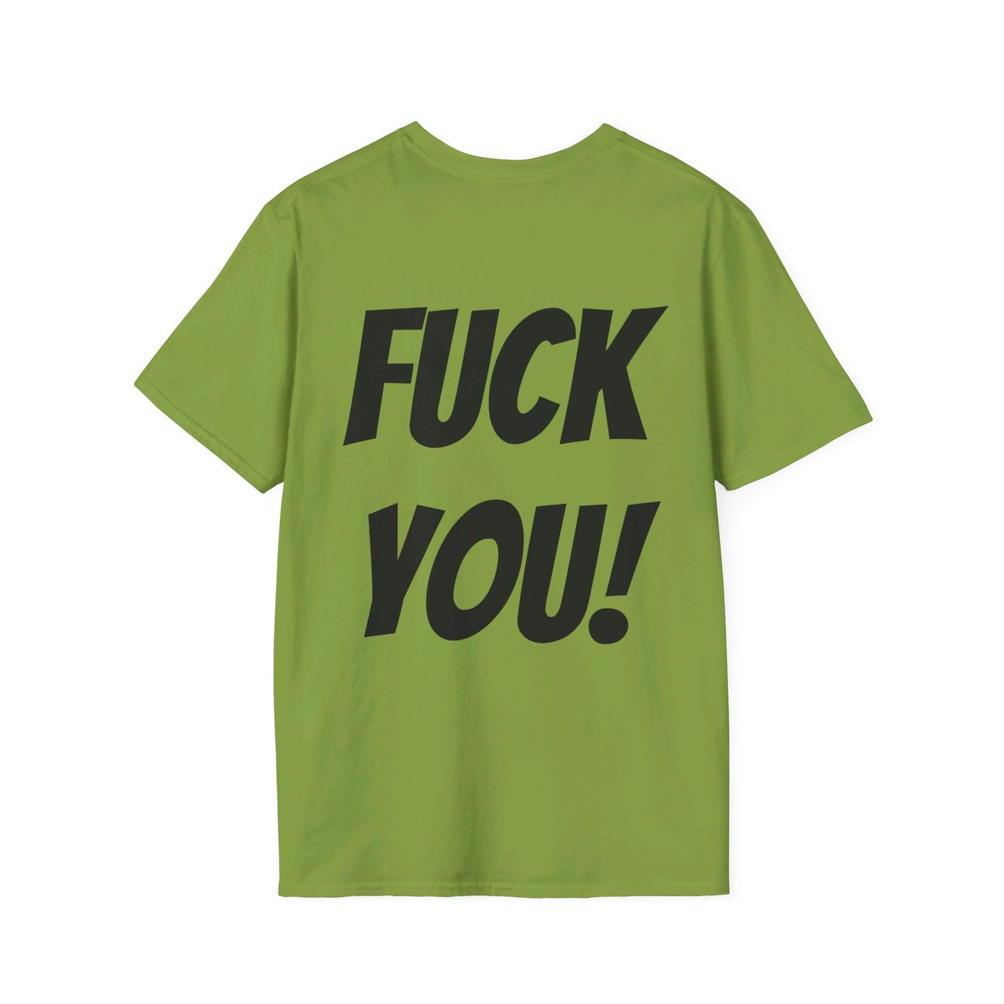HEY! FUCK YOU! T-Shirt